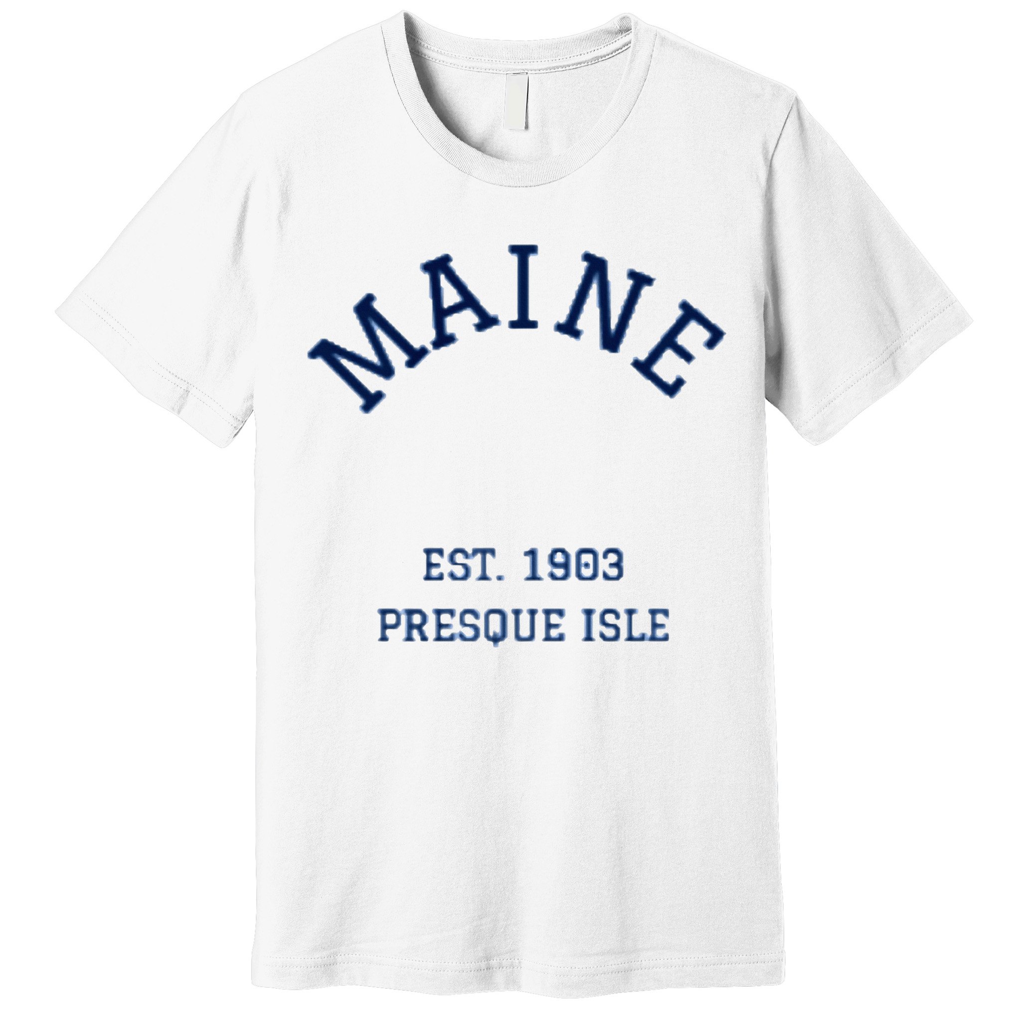 Maine Presque Isle Premium T-Shirt