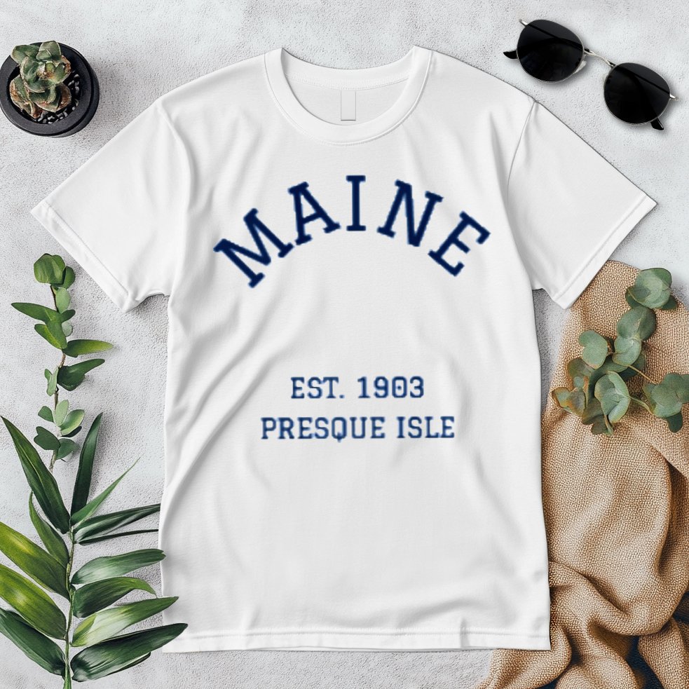 Maine Presque Isle Premium T-Shirt