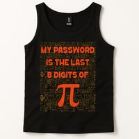 My Password Is The Last 8 Digits of Pi Math Geek Nerd Pi Tank Top