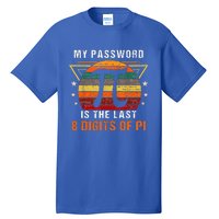 My Password Is Pi Funny Math Nerd For Teachers Tall T-Shirt