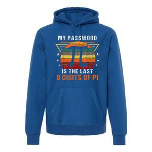 My Password Is Pi Funny Math Nerd For Teachers Premium Hoodie