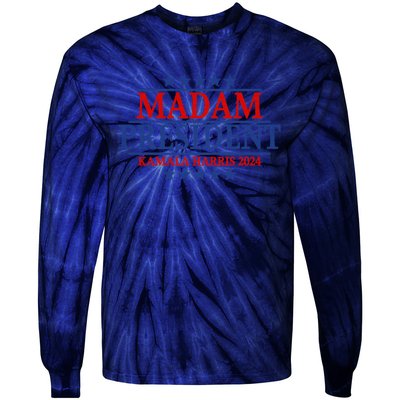 Madam President Kamala Harris 2024 Vote Democrat Beat Trump Tie-Dye Long Sleeve Shirt