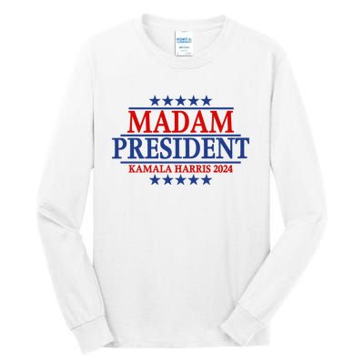 Madam President Kamala Harris 2024 Vote Democrat Beat Trump Tall Long Sleeve T-Shirt