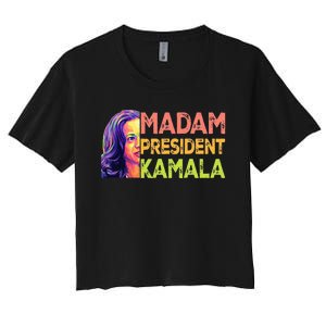 Madam President Kamala Harris 2024 Women's Crop Top Tee