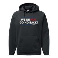 Madam President Kamala Harris Were Not Going Back 2024 Performance Fleece Hoodie