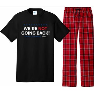 Madam President Kamala Harris Were Not Going Back 2024 Pajama Set