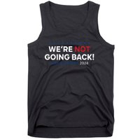 Madam President Kamala Harris Were Not Going Back 2024 Tank Top