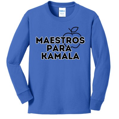 Maestros Para Kamala Harris Spanish Teacher Democratic Gift Kids Long Sleeve Shirt