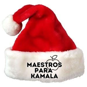 Maestros Para Kamala Harris Spanish Teacher Democratic Gift Premium Christmas Santa Hat