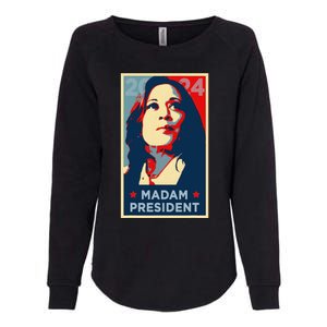 Madam President Kamala Harris 2024 Change Breaking Barriers Womens California Wash Sweatshirt