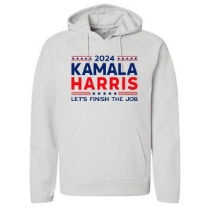 Madam President Kamala Harris LetS Finish The Job 2024 Performance Fleece Hoodie