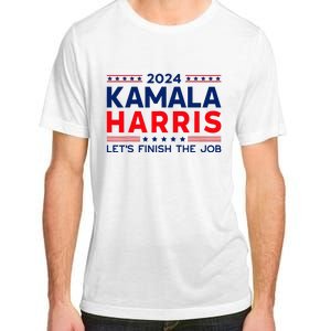 Madam President Kamala Harris LetS Finish The Job 2024 Adult ChromaSoft Performance T-Shirt