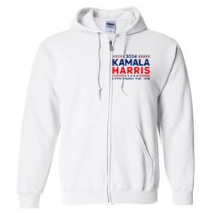 Madam President Kamala Harris LetS Finish The Job 2024 Full Zip Hoodie