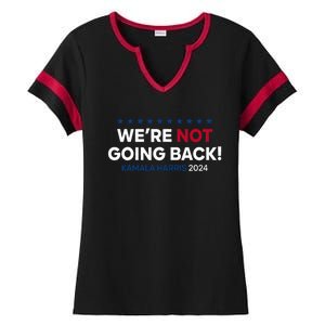 Madam President Kamala Harris WeRe Not Going Back 2024 Ladies Halftime Notch Neck Tee