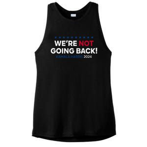 Madam President Kamala Harris WeRe Not Going Back 2024 Ladies PosiCharge Tri-Blend Wicking Tank