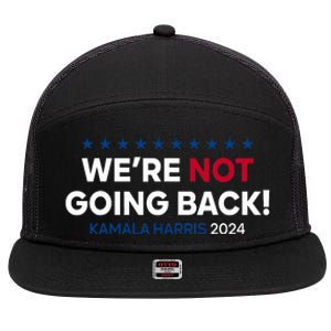 Madam President Kamala Harris WeRe Not Going Back 2024 7 Panel Mesh Trucker Snapback Hat