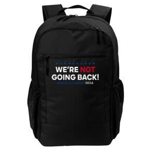 Madam President Kamala Harris WeRe Not Going Back 2024 Daily Commute Backpack