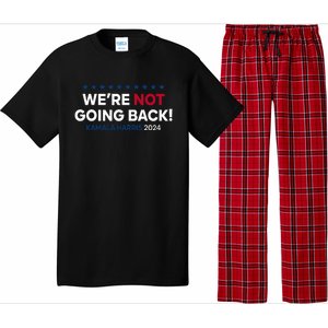 Madam President Kamala Harris WeRe Not Going Back 2024 Pajama Set