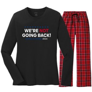 Madam President Kamala Harris WeRe Not Going Back 2024 Women's Long Sleeve Flannel Pajama Set 