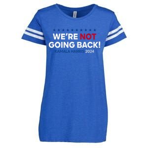 Madam President Kamala Harris WeRe Not Going Back 2024 Enza Ladies Jersey Football T-Shirt