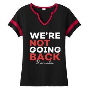 Madam President Kamala Harris WeRe Not Going Back 2024 Ladies Halftime Notch Neck Tee