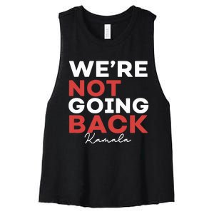 Madam President Kamala Harris WeRe Not Going Back 2024 Women's Racerback Cropped Tank