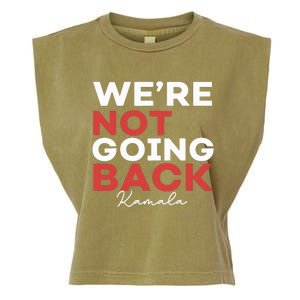 Madam President Kamala Harris WeRe Not Going Back 2024 Garment-Dyed Women's Muscle Tee