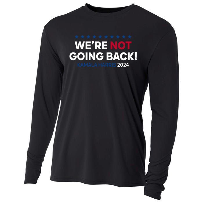 Madam President Kamala Harris Were Not Going Back 2024 Kamala Harris Cooling Performance Long Sleeve Crew