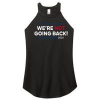 Madam President Kamala Harris Were Not Going Back 2024 Kamala Harris Women's Perfect Tri Rocker Tank