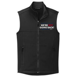 Madam President Kamala Harris Were Not Going Back 2024 Kamala Harris Collective Smooth Fleece Vest