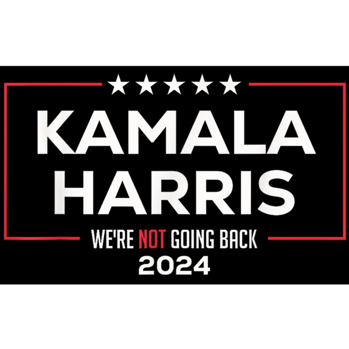 Madam President Kamala Harris Were Not Going Back 2024 Bumper Sticker