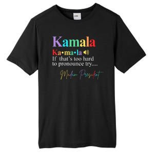 Madam President Kamala Harris Colorful Definition Tall Fusion ChromaSoft Performance T-Shirt