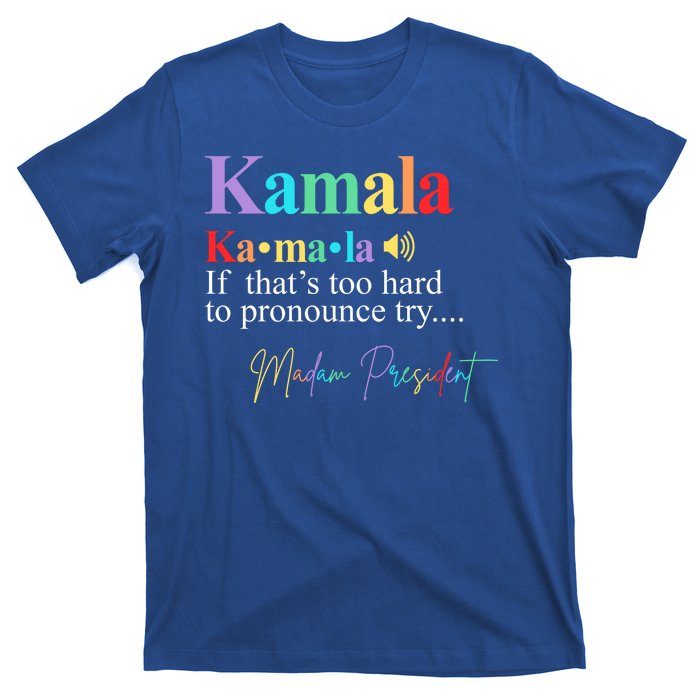 Madam President Kamala Harris Colorful Definition T-Shirt