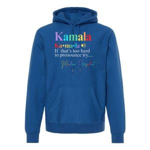 Madam President Kamala Harris Colorful Definition Premium Hoodie