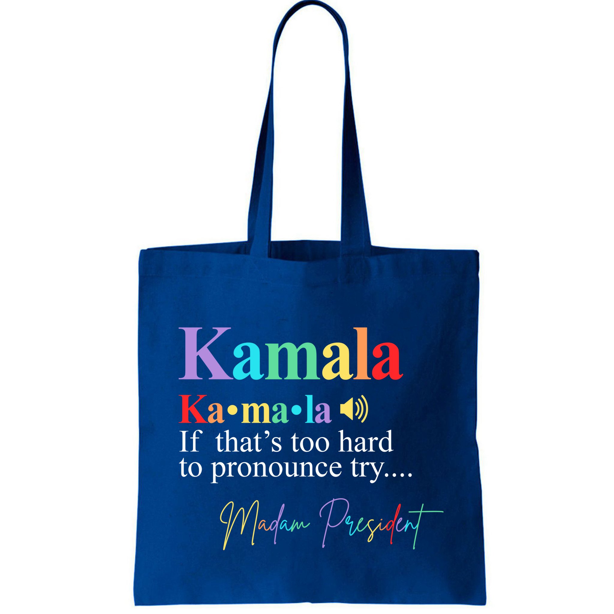 Madam President Kamala Harris Colorful Definition Bag
