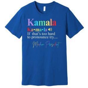 Madam President Kamala Harris Colorful Definition Premium T-Shirt