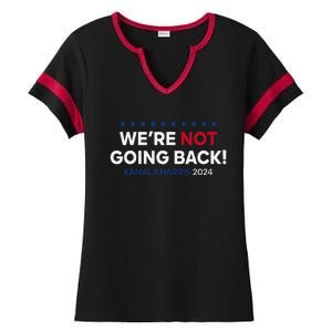 Madam President Kamala Harris WeRe Not Going Back 2024 Gift Ladies Halftime Notch Neck Tee