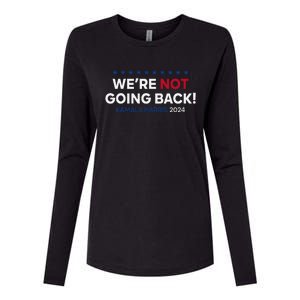 Madam President Kamala Harris WeRe Not Going Back 2024 Gift Womens Cotton Relaxed Long Sleeve T-Shirt