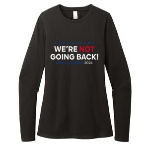 Madam President Kamala Harris WeRe Not Going Back 2024 Gift Womens CVC Long Sleeve Shirt