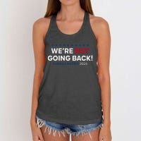 Madam President Kamala Harris WeRe Not Going Back 2024 Gift Women's Knotted Racerback Tank