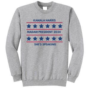 Madam President Kamala Harris 2024 Tall Sweatshirt