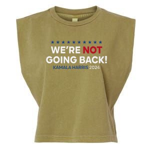 Madam President Kamala Harris WeRe Not Going Back 2024 Garment-Dyed Women's Muscle Tee