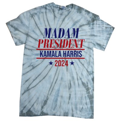 Madam President Kamala Harris 2024 Election Campaign Tie-Dye T-Shirt