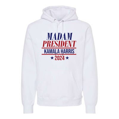 Madam President Kamala Harris 2024 Election Campaign Premium Hoodie