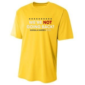 Madam President Kamala Harris WeRe Not Going Back 2024 Performance Sprint T-Shirt