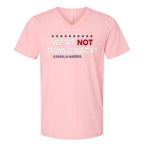 Madam President Kamala Harris WeRe Not Going Back 2024 V-Neck T-Shirt