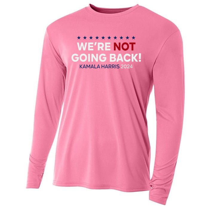 Madam President Kamala Harris WeRe Not Going Back 2024 Cooling Performance Long Sleeve Crew