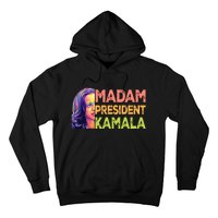 Madam President Kamala Graphic Hoodie