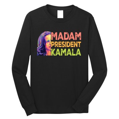 Madam President Kamala Graphic Long Sleeve Shirt