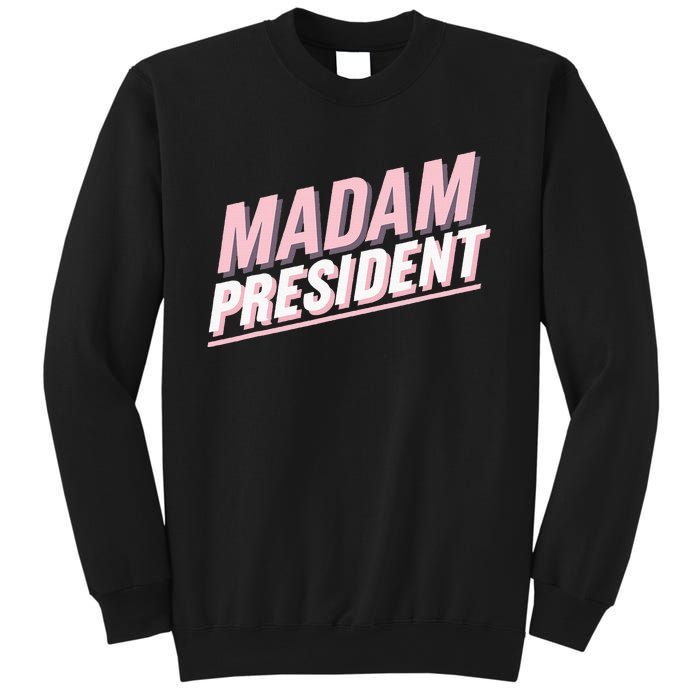 Madam President Kamala Harris 2024 Political Sweatshirt